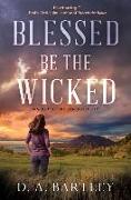 Blessed Be the Wicked: An Abish Taylor Mystery