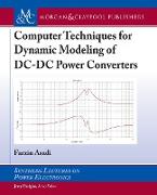 Computer Techniques for Dynamic Modeling of DC-DC Power Converters