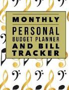 Monthly Personal Budget Planner and Bill Tracker: Music Design Personal Money Management with Calendar 2018-2019 Income List, Monthly Expense Categori