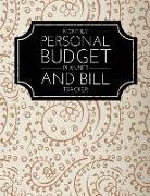 Monthly Personal Budget Planner and Bill Tracker: Vintage Design Budget Planner for Your Financial Life with Calendar 2018-2019 Beginner's Guide to Pe