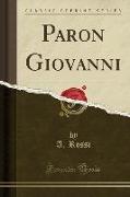 Paron Giovanni (Classic Reprint)