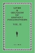 Lives & Opinions of Eminent Philosophers - Volume II