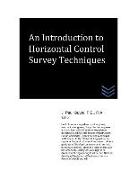 An Introduction to Horizontal Control Survey Techniques