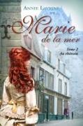 Marie de la mer Tome 2: Au château