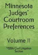 Minnesota Judges' Courtroom Preferences: Volume II