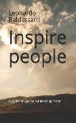 Inspire People.: A Guide to Personal Development