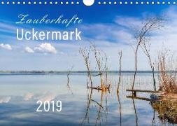 Zauberhafte Uckermark 2019 (Wandkalender 2019 DIN A4 quer)