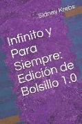 Infinito y Para Siempre: Edición de Bolsillo 1.0