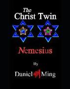 The Christ Twin - Nemesius