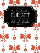 Monthly Personal Budget Planner and Bill Tracker: Red Bow Design Budget Planner for Your Financial Life with Calendar 2018-2019 Beginner's Guide to Pe