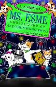 Ms. Esme Undercover K-9: And the Missing Twins