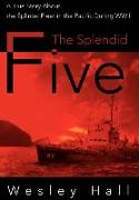 The Splendid Five