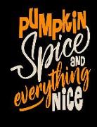Pumpkin Spice and Everything Nice: Rezeptheft F