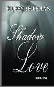 Shadow Love: Book One