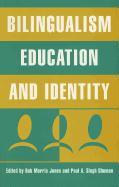 Bilingualism, Education and Identity