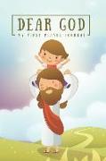 Dear God: My First Prayer Journal