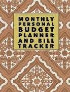 Monthly Personal Budget Planner and Bill Tracker: Vintage Design Weekly Expense Tracker Bill Organizer Notebook Step-By-Step Guide to Track Your Finan