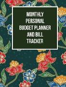 Monthly Personal Budget Planner and Bill Tracker: Personal Money Management with Income List, Monthly Expense Categories, Weekly Expense Tracker with