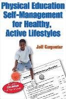 Physical Education for Healthy, Active Lifestyles