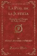 La Piel de la Justicia, Vol. 1