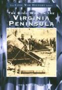 The Civil War on the Virginia Peninsula