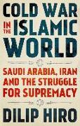 Cold War in the Islamic World