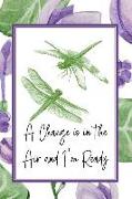 A Change Is in the Air and I'm Ready: Dragonfly Notebook for Exploring Personal Change and Growth