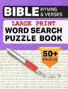 Large Print Word Search Puzzle Book Bible Verses and Hymns: Brain-Boosting Fun and Entertainment for Seniors, Adults, and Kids