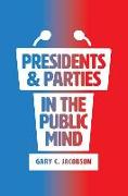 Presidents and Parties in the Public Mind