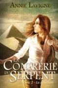 La Confrérie Du Serpent: Tome 2 La Rébellion