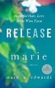 Release Marie: Second Edition