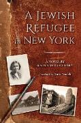 Jewish Refugee in New York: Rivke Zilberg's Journal