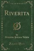 Riverita (Classic Reprint)