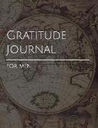 Gratitude Journal for Men: Beautiful Ancient Map Themed Weekly Guided Exploration of a Man