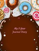 My 5 Year Journal Diary: A Five Year Memoir to Jot Down Your Precious Moments