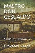 Mastro Don Gesualdo: Narrativa Italiana 10