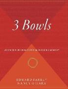 3 Bowls: Vegetarian Recipes from an American Zen Buddhist Monastery