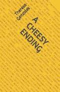 A Cheesy Ending