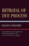 Betrayal of Due Process