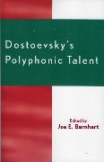 Dostoevsky's Polyphonic Talent