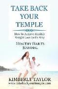 Take Back Your Temple Healthy Habits Journal