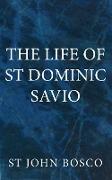 The Life of St Dominic Savio