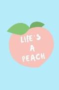 Life's a Peach: Journal