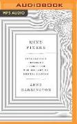 Mind Fixers: Psychiatry's Troubled Search for the Biology of Mental Illness