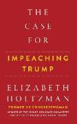 The Case for Impeaching Trump