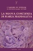 La nuova coscienza di Maria Maddalena