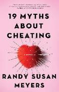 19 Myths about Cheating: A Novella