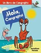 ¡Hola, Cangrejito! (Hello, Crabby!)
