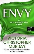 Envy: A Seven Deadly Sins Novel
