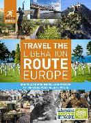 Rough Guides Travel The Liberation Route Europe (Travel Guide)